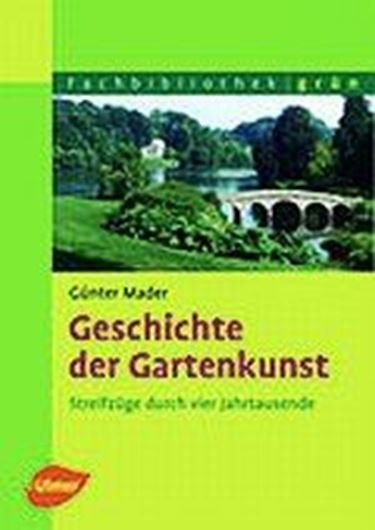 Geschichte der Gartenkunst   
