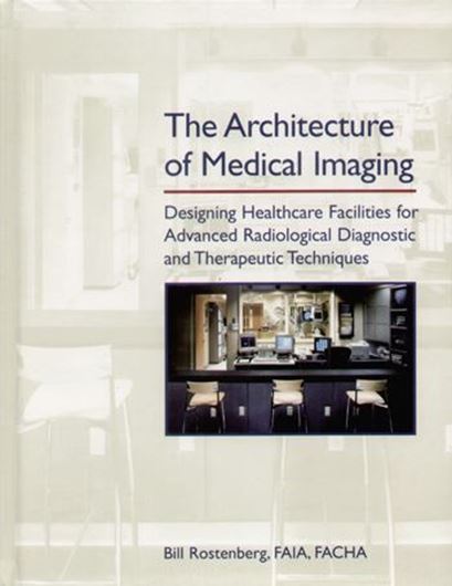 The Architecture of Medical Imaging