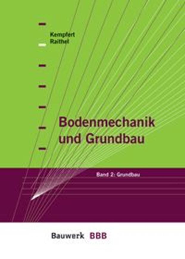 Bodenmechanik und Grundbau - Band 2   