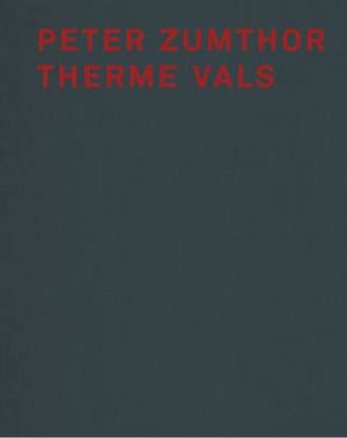 Peter Zumthor - Therme Vals
