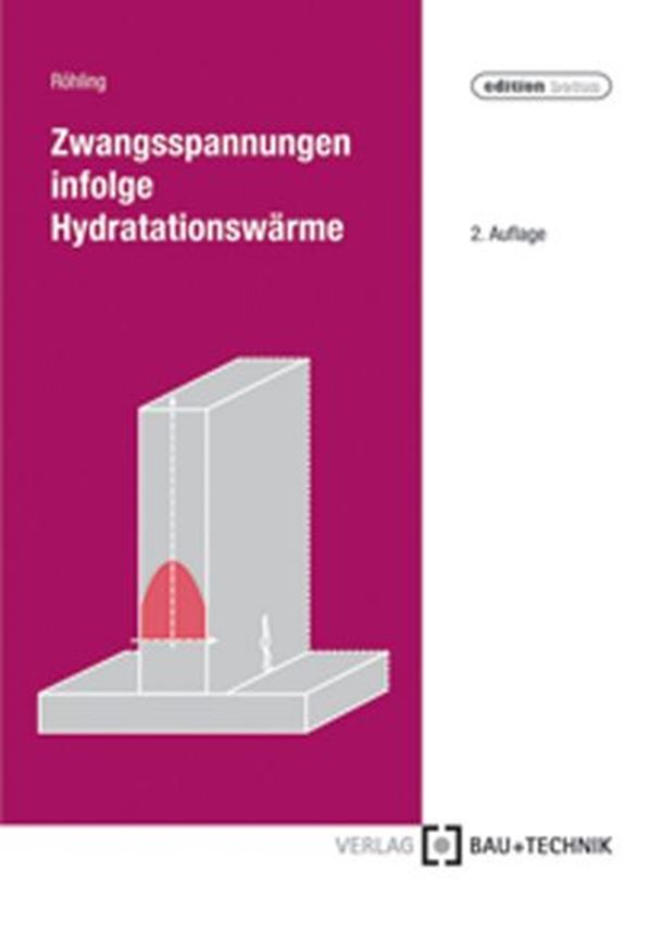 Zwangsspannungen infolge Hydratationswärme