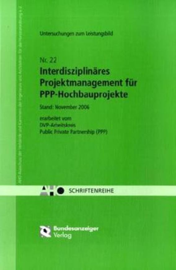 Interdisziplinäres Projektmanagement für PPP-Hochbauprojekte