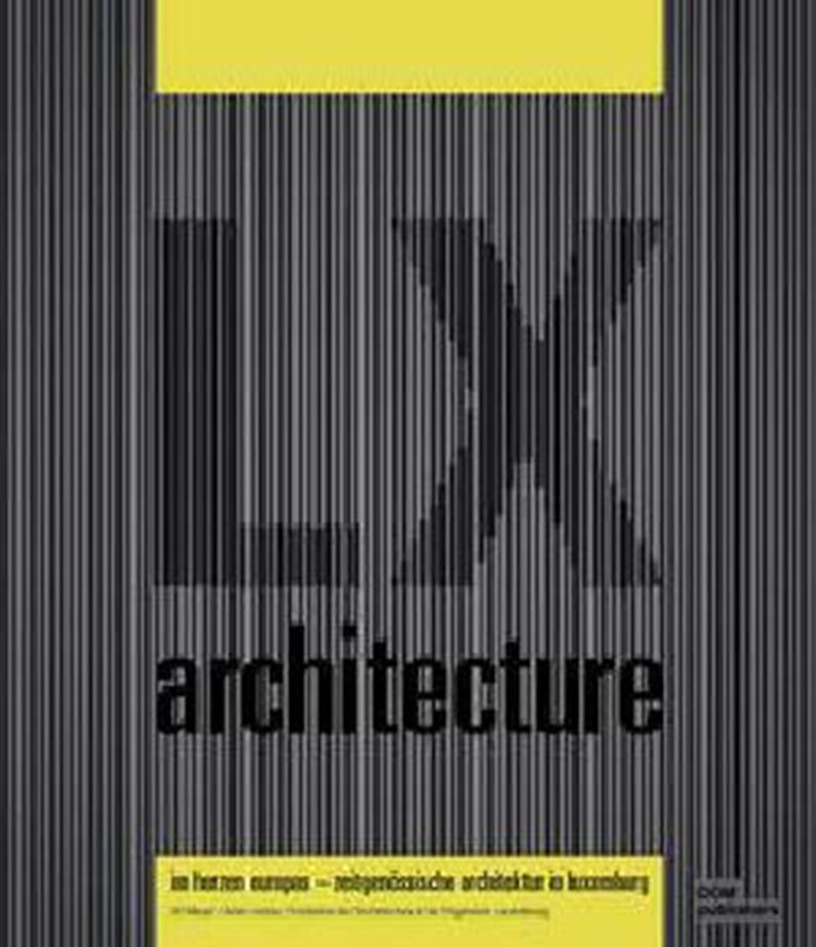 Zeitgenössische Architektur in Luxemburg