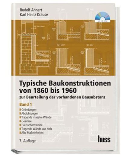 Typische Baukonstruktionen von 1860 bis 1960