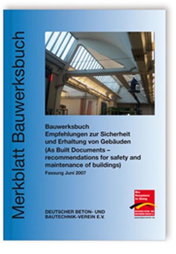 DBV Merkblatt Bauwerksbuch - Empfehlungen zur Sicherheit und Erhaltung von Gebäuden