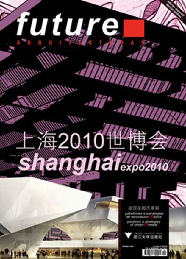 Future Arqitecturas 21/22: EXPO Shanghai 2010/ URBAN reVIEWS
