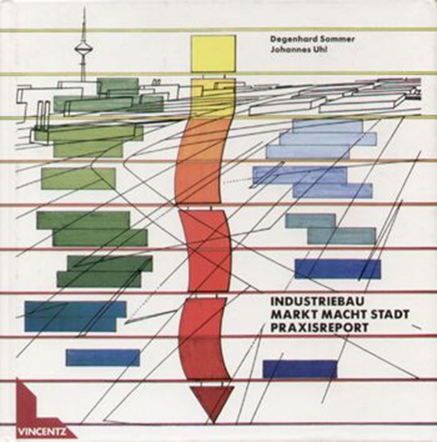 Industriebau - Markt Macht Stadt - Praxisreport   