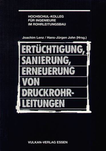 Ertüchtigung, Sanierung, Erneuerung von Druckrohrleitungen   