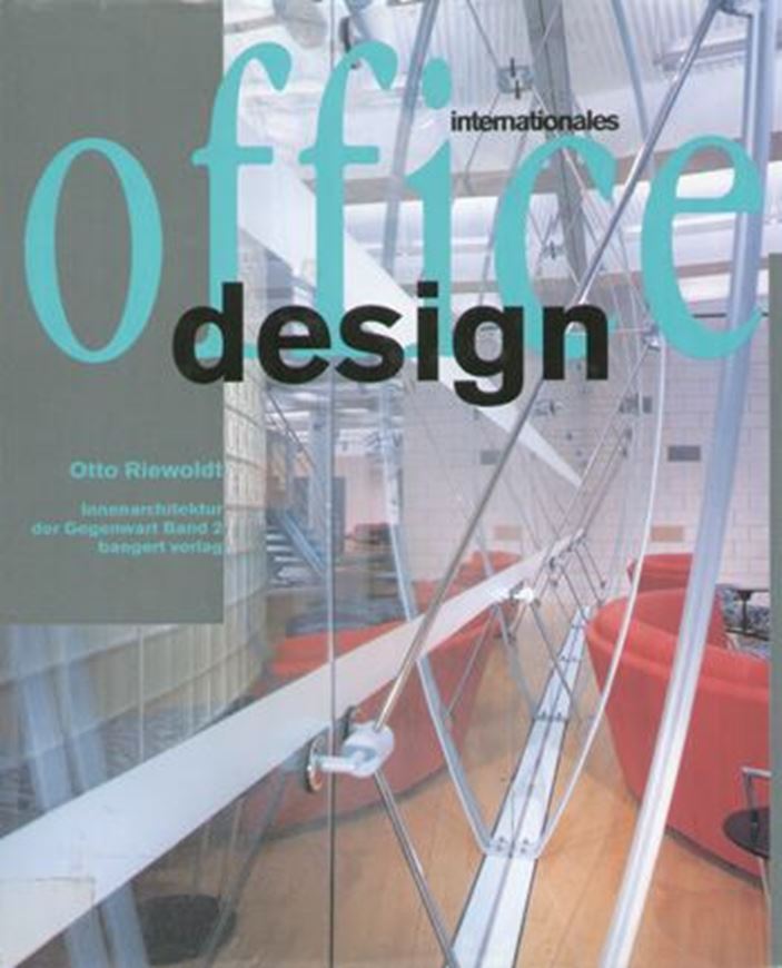 Internationales Officedesign. Bd.2: Innenarchitektur der Gegenwart  