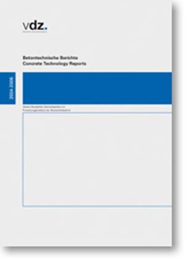 Betontechnische Berichte 2007-2009   
