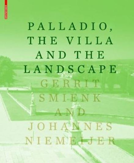 Palladio, the Villa and the Landscape   