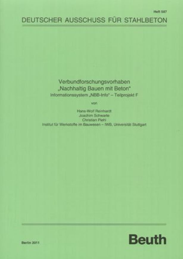 DAfStb - Heft 587: Verbundforschungsvorhaben 'Nachhaltig Bau en mit Beton' - Teilprojekt f  
