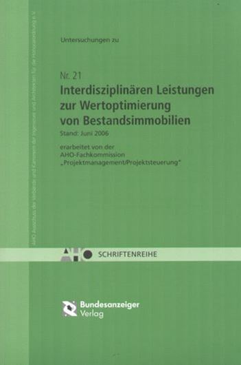 AHO - Heft Nr. 21: Interdisziplinäre Leistungen zur Wertoptimierung von Bestand simmobilien
