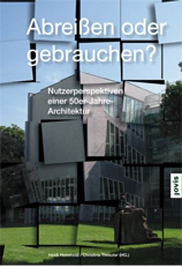 Abreißen oder Gebrauchen?