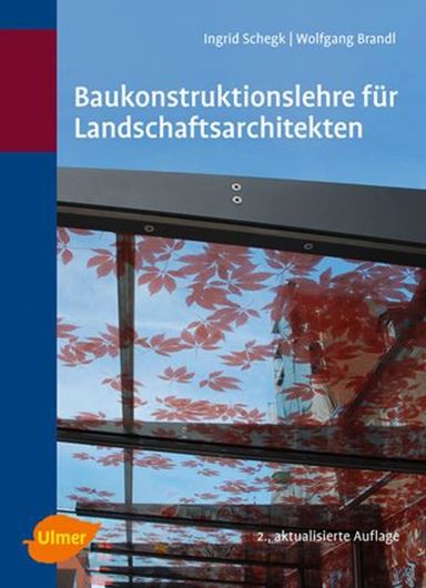 Baukonstruktionslehre für Landschaftsarchitekten   