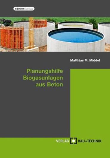 Planungshilfe Biogasanlagen aus Beton   