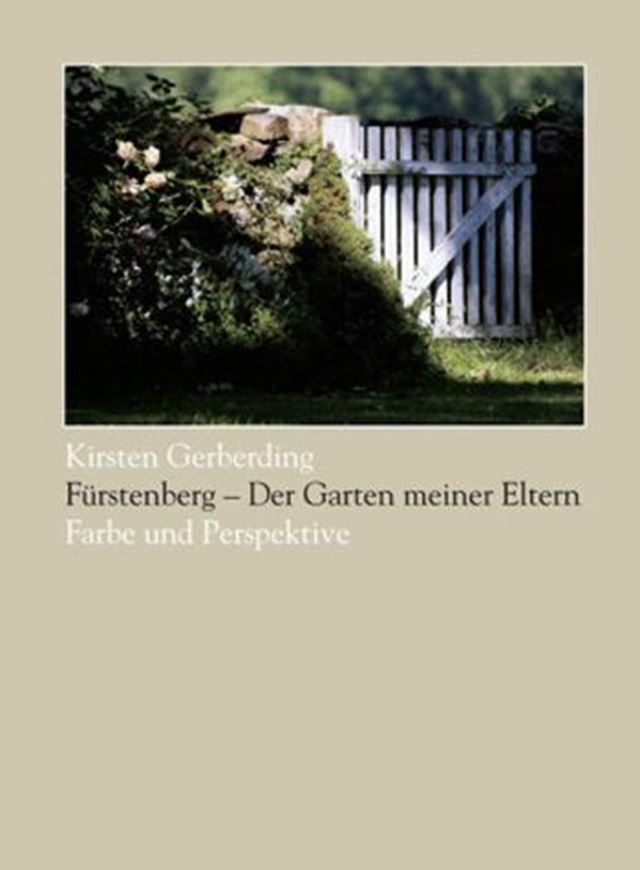 Fürstenberg - Der Garten meiner Eltern   