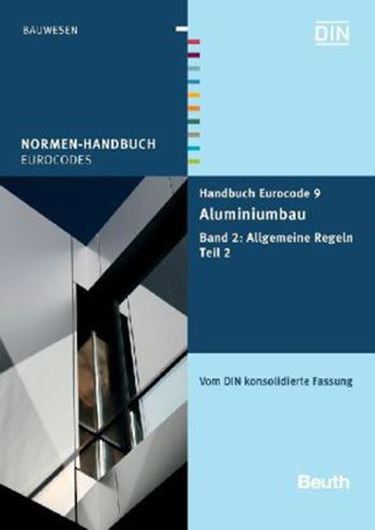 Handbuch Eurocode 9 - Aluminiumbau, Band 2   