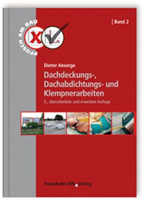 Dachdeckungs-, Dachabdichtungs- und Klempnerarbeiten   
