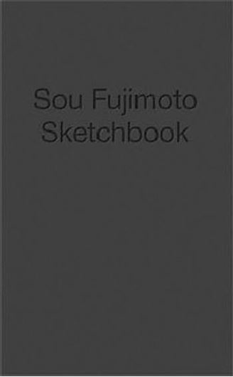 Sou Fujimoto Sketchbook   