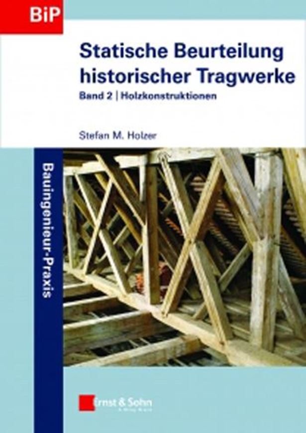 Statische Beurteilung historischer Tragwerke