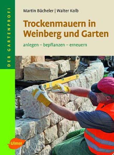 Trockenmauern in Weinberg und Garten   