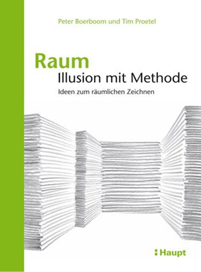 Raum - Illusion mit Methode
