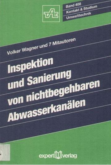 Inspektion und Sanierung von nichtbegehbaren Abwasserkanälen   