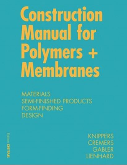 Construction Manual for Polymers + Membranes