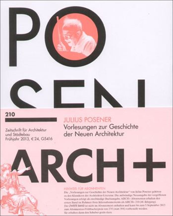 Arch+ 210: Julius Posener, Vorlesungen zur Geschichte der Neuen Architektur Bd. 1
