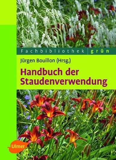 Handbuch der Staudenverwendung   