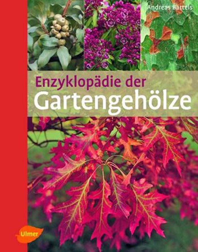 Enzyklopädie der Gartengehölze   