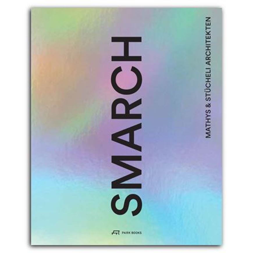 smarch Mathys & Stücheli Architekten