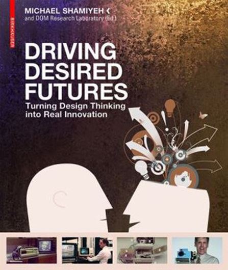Driving Desired Futures   