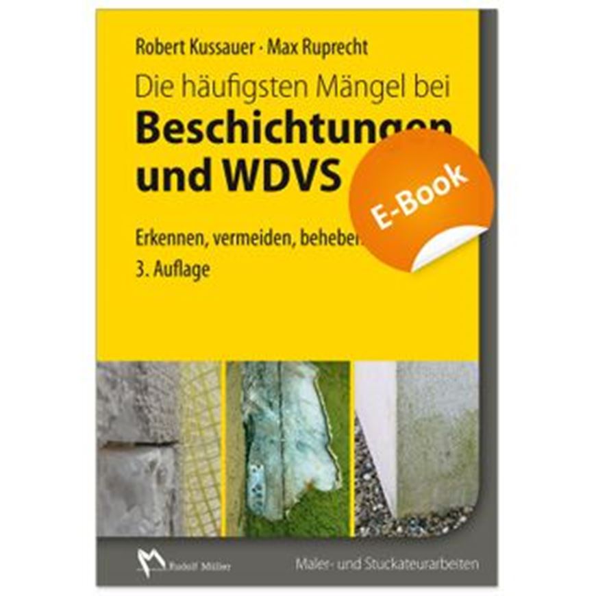 Die häufigsten Mängel bei Beschichtungen und WDVS EBOOK