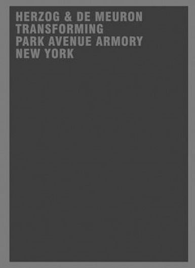 Herzog & de Meuron: Transforming Park Avenue Armory New York   