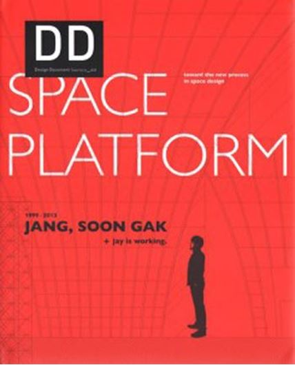 Design Document Series 40: Space Platform toward the new Process in space design.