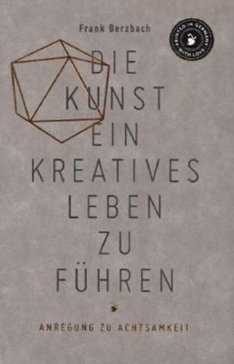 Die Kunst, ein kreatives Leben zu führen   