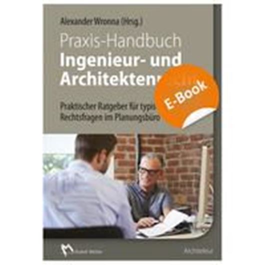 Praxis-Handbuch Ingenieur- und Architektenrecht EBOOK