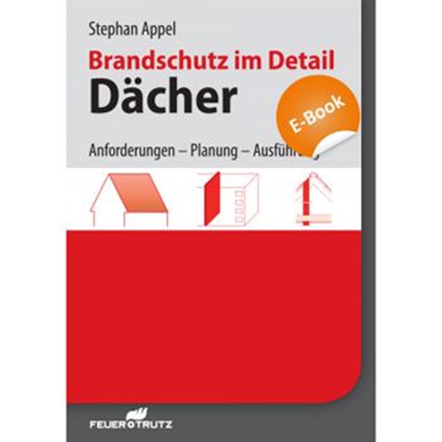 Brandschutz im Detail Band 4  - Dächer EBOOK