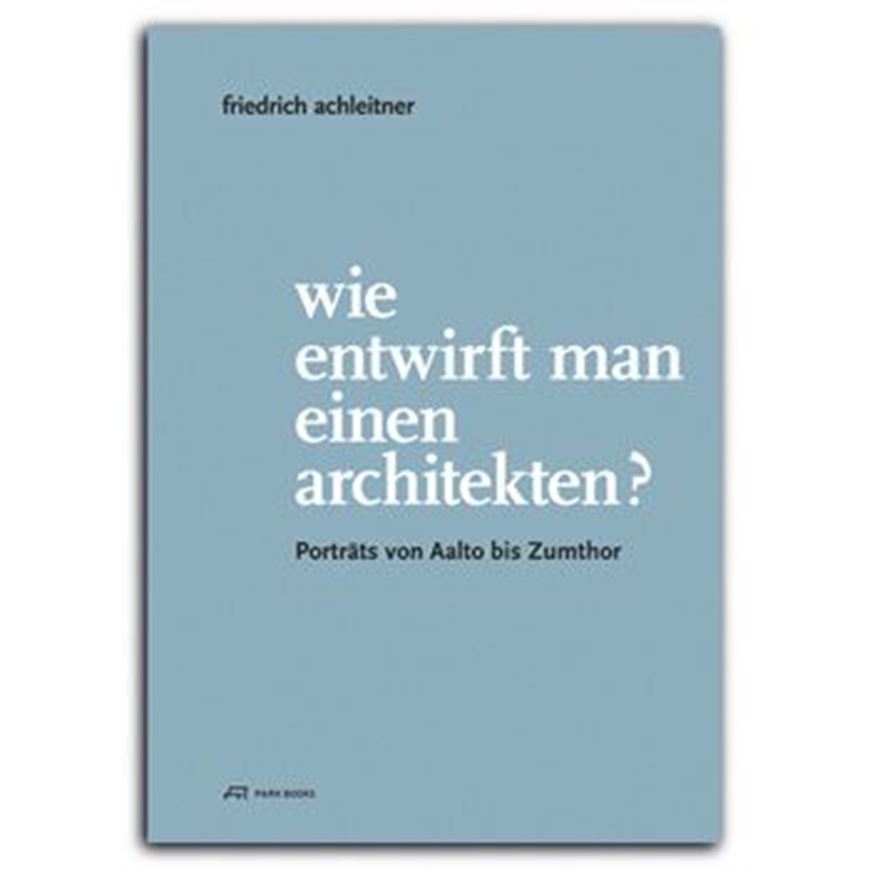 Wie entwirft man einen Architekten?   