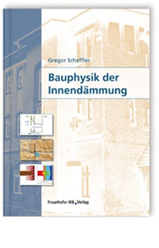 Bauphysik der Innendämmung