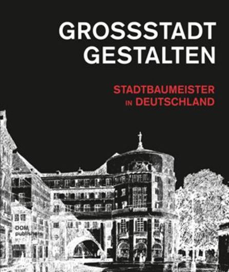 Grossstadt gestalten