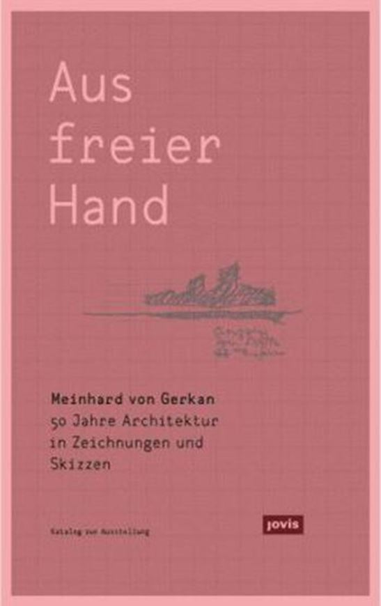 Meinhard von Gerkan - Aus freier Hand   