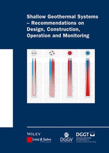 Shallow Geothermal Systems - Recommendations on Design, Cons truction, Operation and Monitoring  