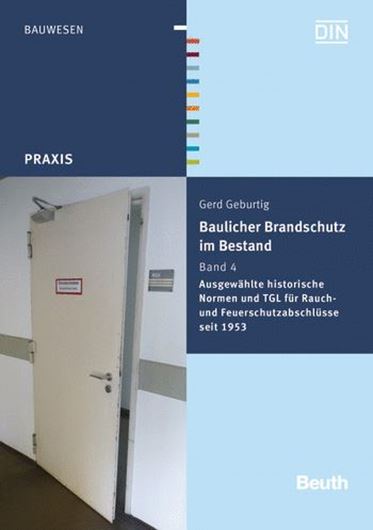 Baulicher Brandschutz im Bestand - Band 4