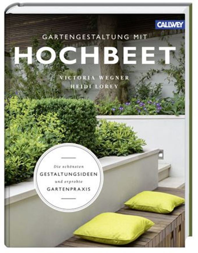 Gartengestaltung mit Hochbeet   