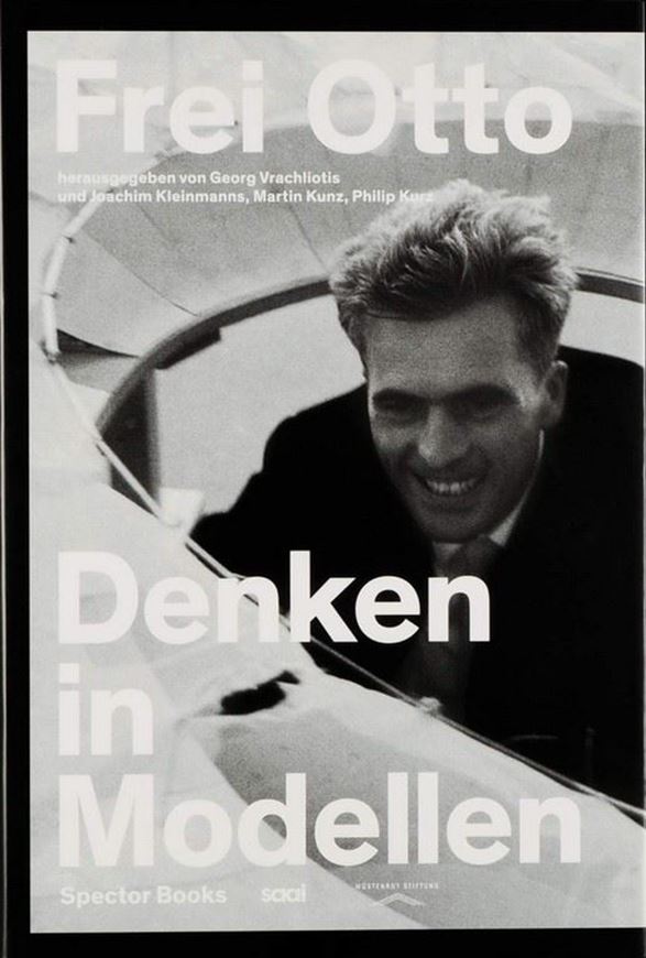 Frei Otto - Denken in Modellen