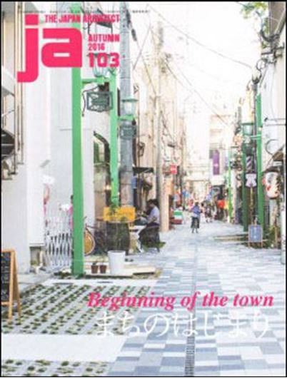 Japan Architect 103: Beginning of the town