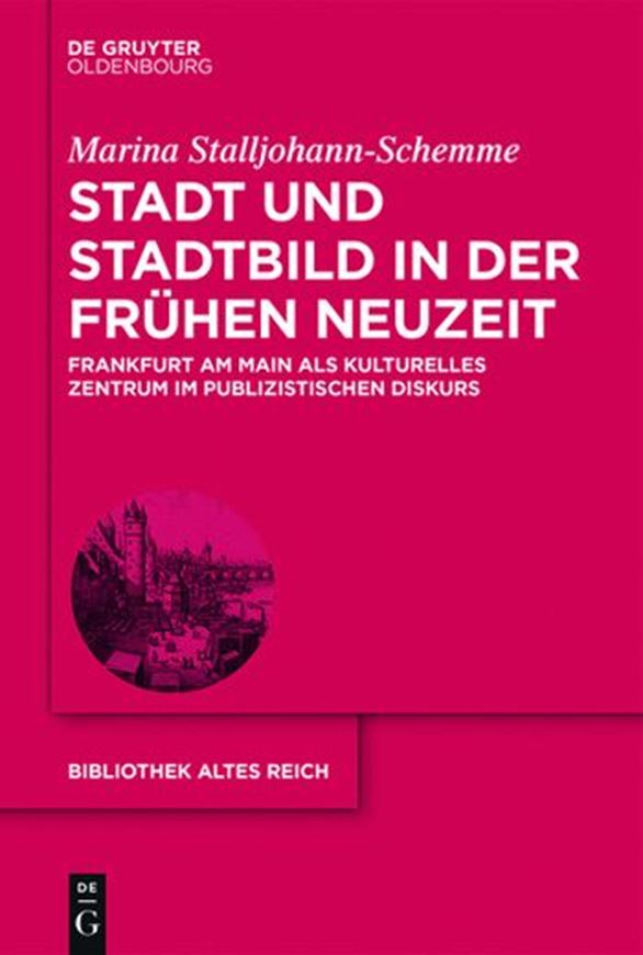 Stadt und Stadtbild in der frühen Neuzeit   